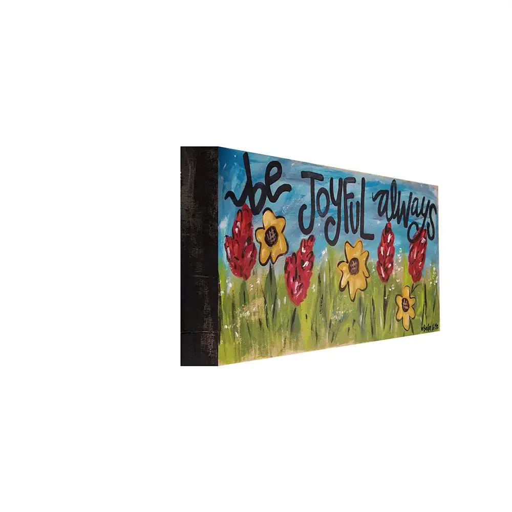 Be Joyful Always - Wrapped Canvas, 12" x 24"