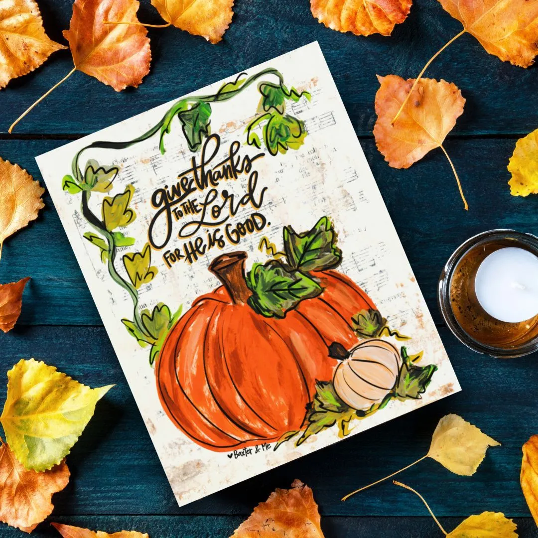 Give Thanks to the Lord for He is Good Pumpkin Wrapped Canvas