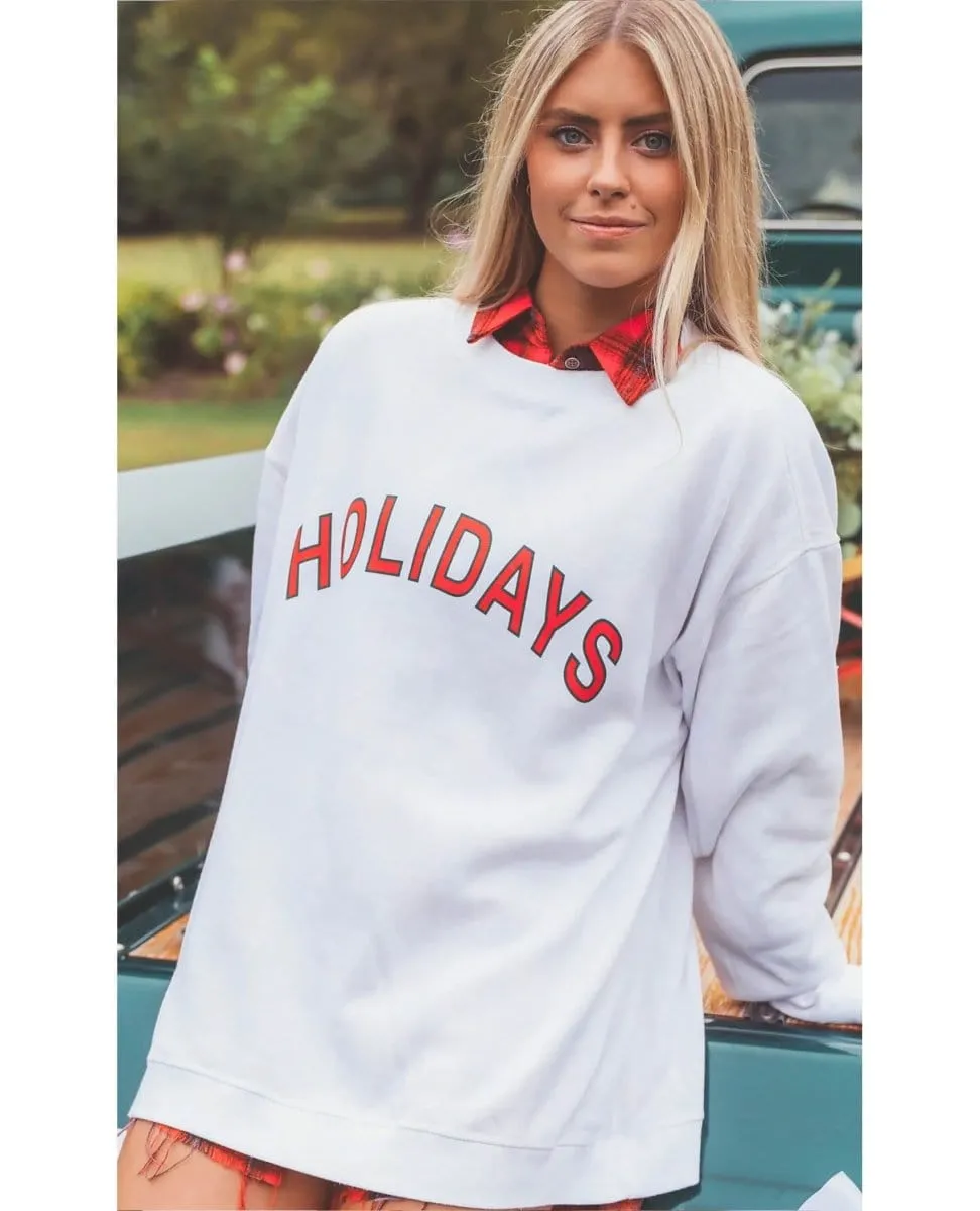 HOLIDAYS Sweatshirt