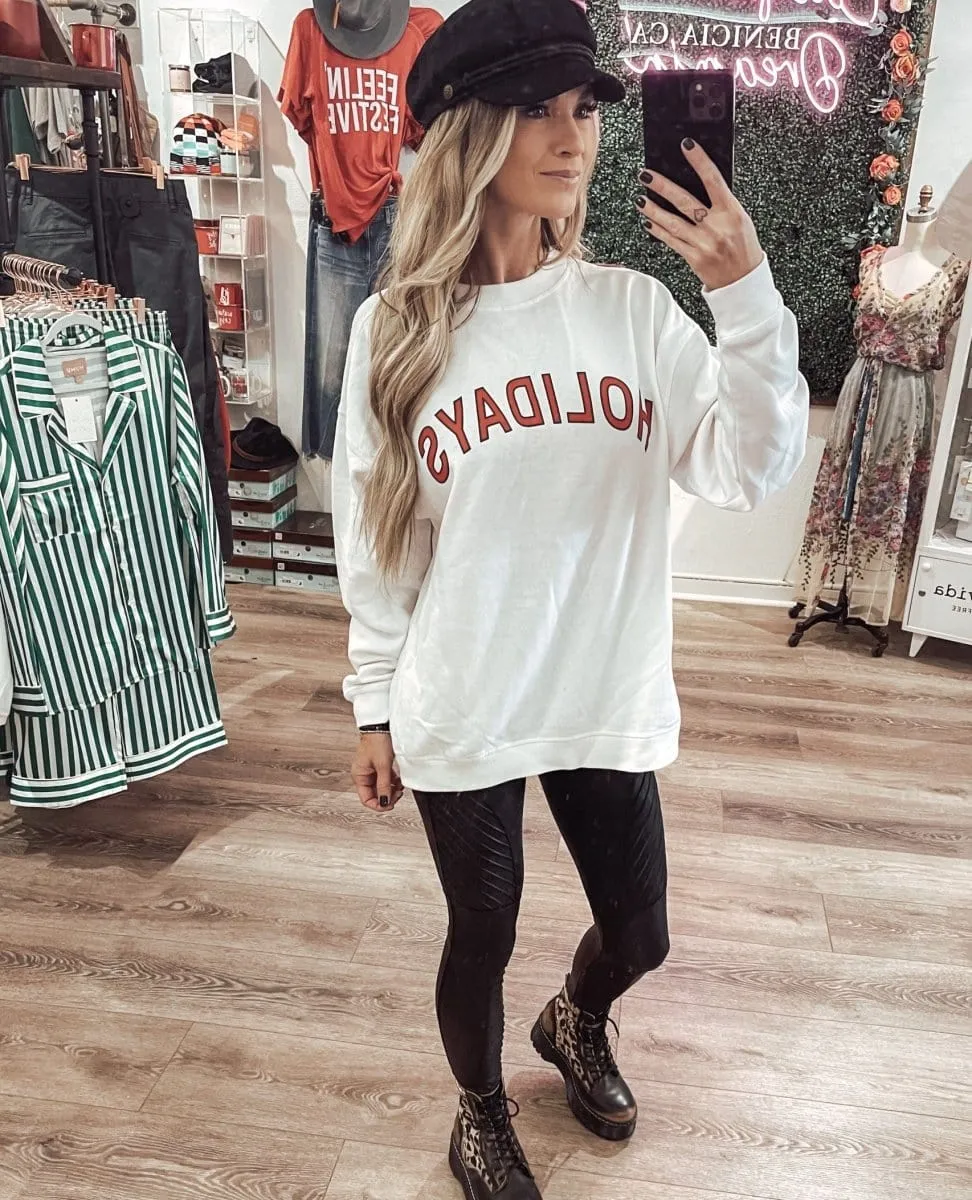 HOLIDAYS Sweatshirt