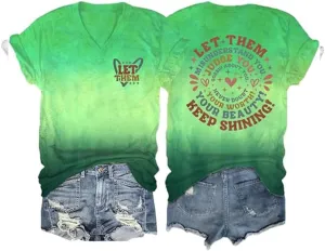 Let Them Misunderstand You Shirt Inspirational Gift Women Positive Letter Print Shirt Vneck Tee, PT