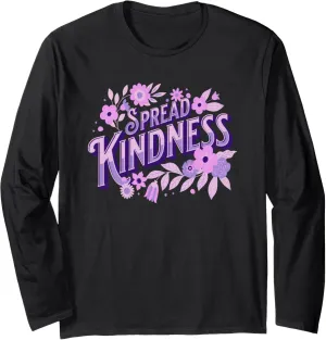 Spread Kindness Positive Inspiring Quote Wildflowers Graphic Long Sleeve T-Shirt